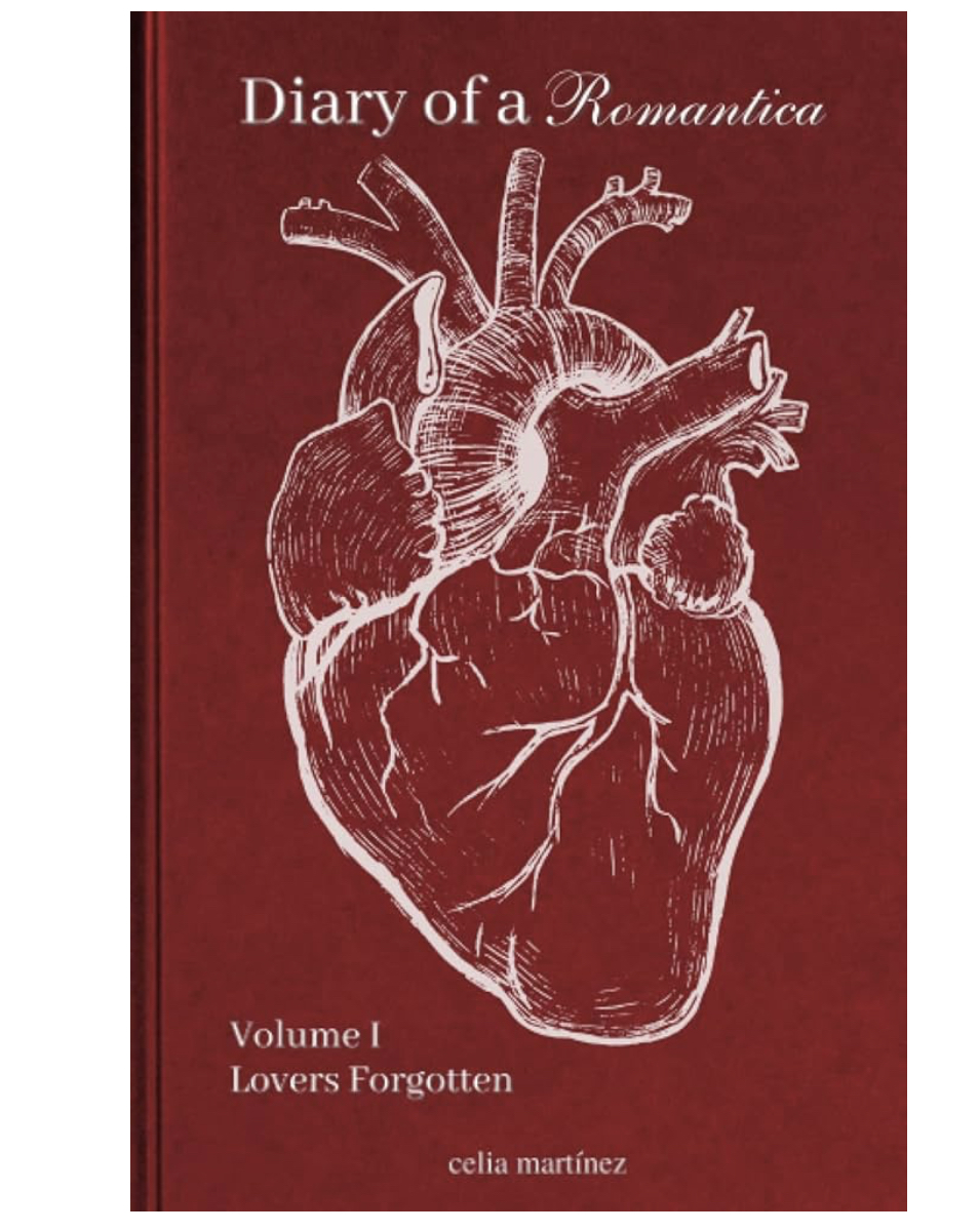 Diary of a Romantica, Vol. I — Lovers Forgotten by Celia Martínez